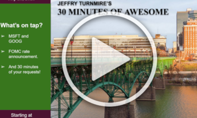 MSFT & GOOG Earnings + Fed Rate Raises — 30 Minutes of Awesome